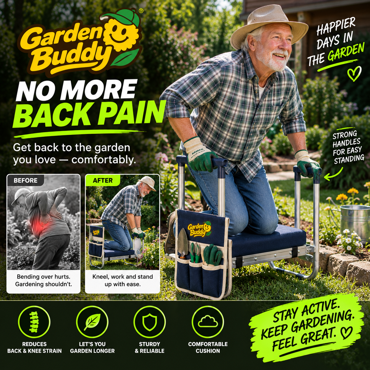 No more back pain. Strong handles for easy standing.